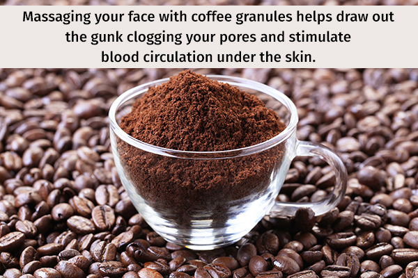 coffee can help deeply cleanse your skin