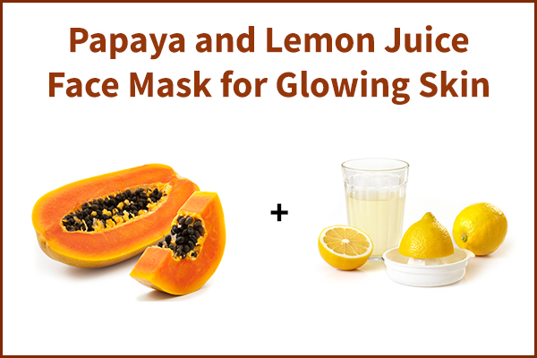 papaya and lemon juice face mask for glowing skin