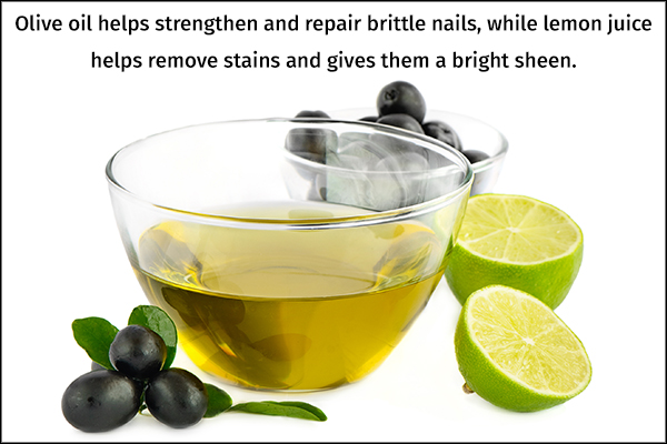 olive oil and lemon juice soak can help treat brittle nails