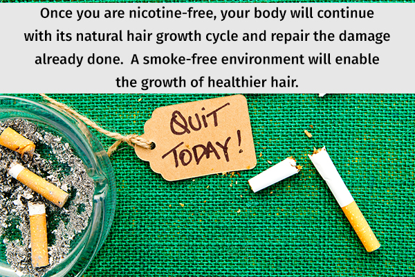 give up smoking as nicotine can damage your hair health