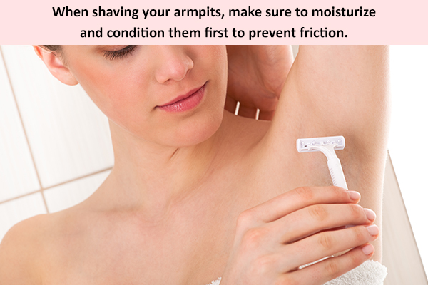 shave your armpits properly after moisturizing them