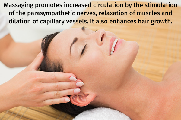 massaging your scalp can help improve blood circulation