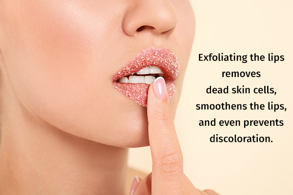 exfoliate your lips weekly