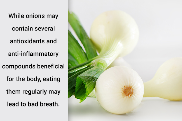 consuming onions regularly can lead to bad breath