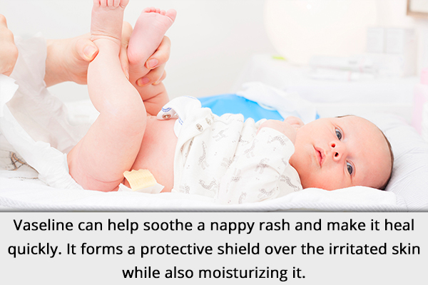 Vaseline can also help soothe and moisturize nappy rashes in infants