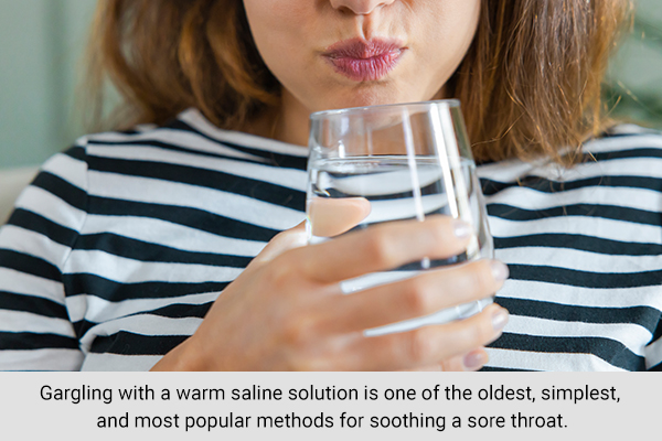 gargling with a saline water solution can help relieve sore throat