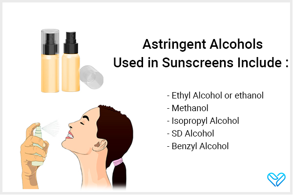 sunscreens containing alcohol may dry out your skin