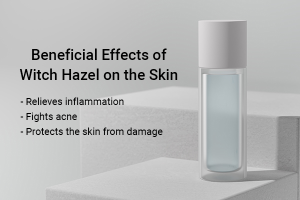 beneficial effects of witch hazel on the skin